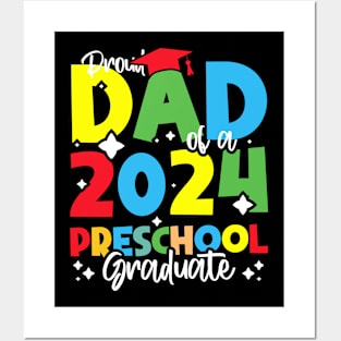 Proud Dad of a 2024 Preschool Graduate, Funny preschool Graduation Posters and Art